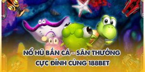 nổ hũ bắn cá